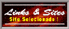 Links & Sites - Site Selecionado